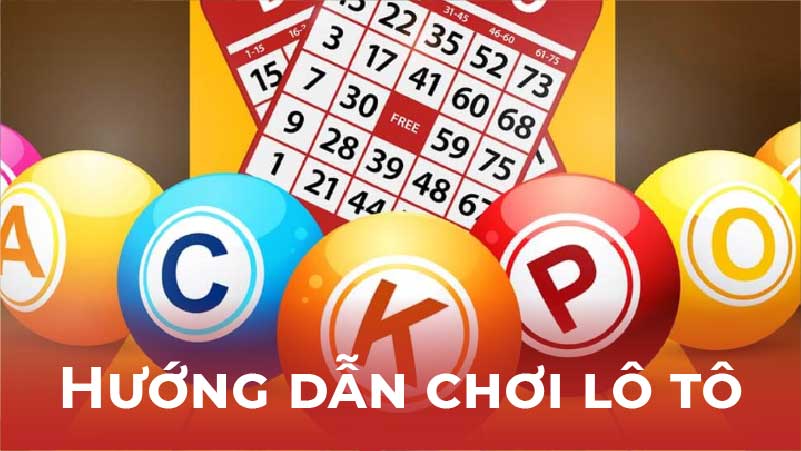 Hướng dẫn chơi lô tô hiệu quả từ A-Z 4 Hướng dẫn chơi lô tô từ những người chơi chuyên nghiệp