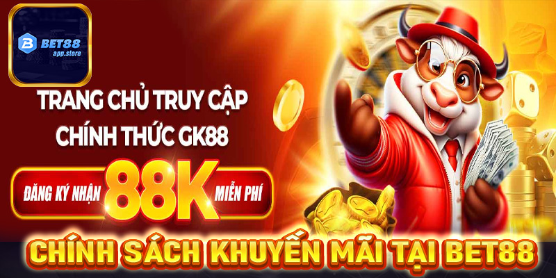 Bet88 - Trang nhà cái uy tín dẫn đầu thị trường cá cược Việt Nam 8 Chính sách khuyến mãi và ưu đãi tại Bet88